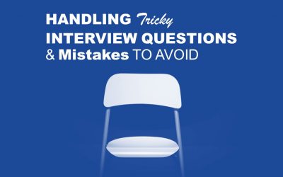 Handling Tricky Interview Questions and Mistakes to Avoid
