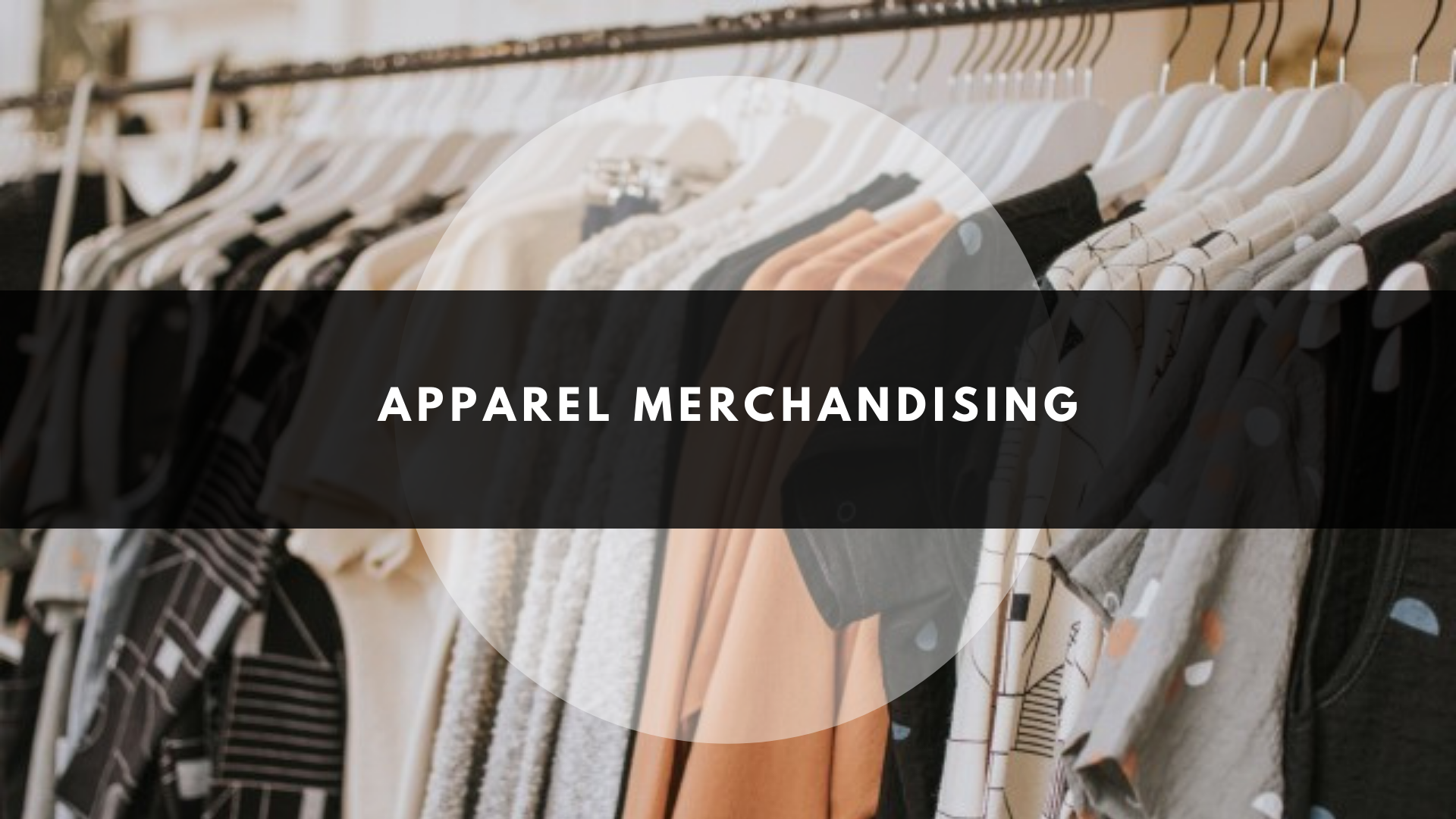 Apparel Merchandising Course Image