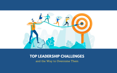 Top Leadership Challenges and the Way to Overcome Them