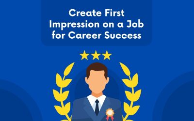 Create First Impression on a Job for Career Success