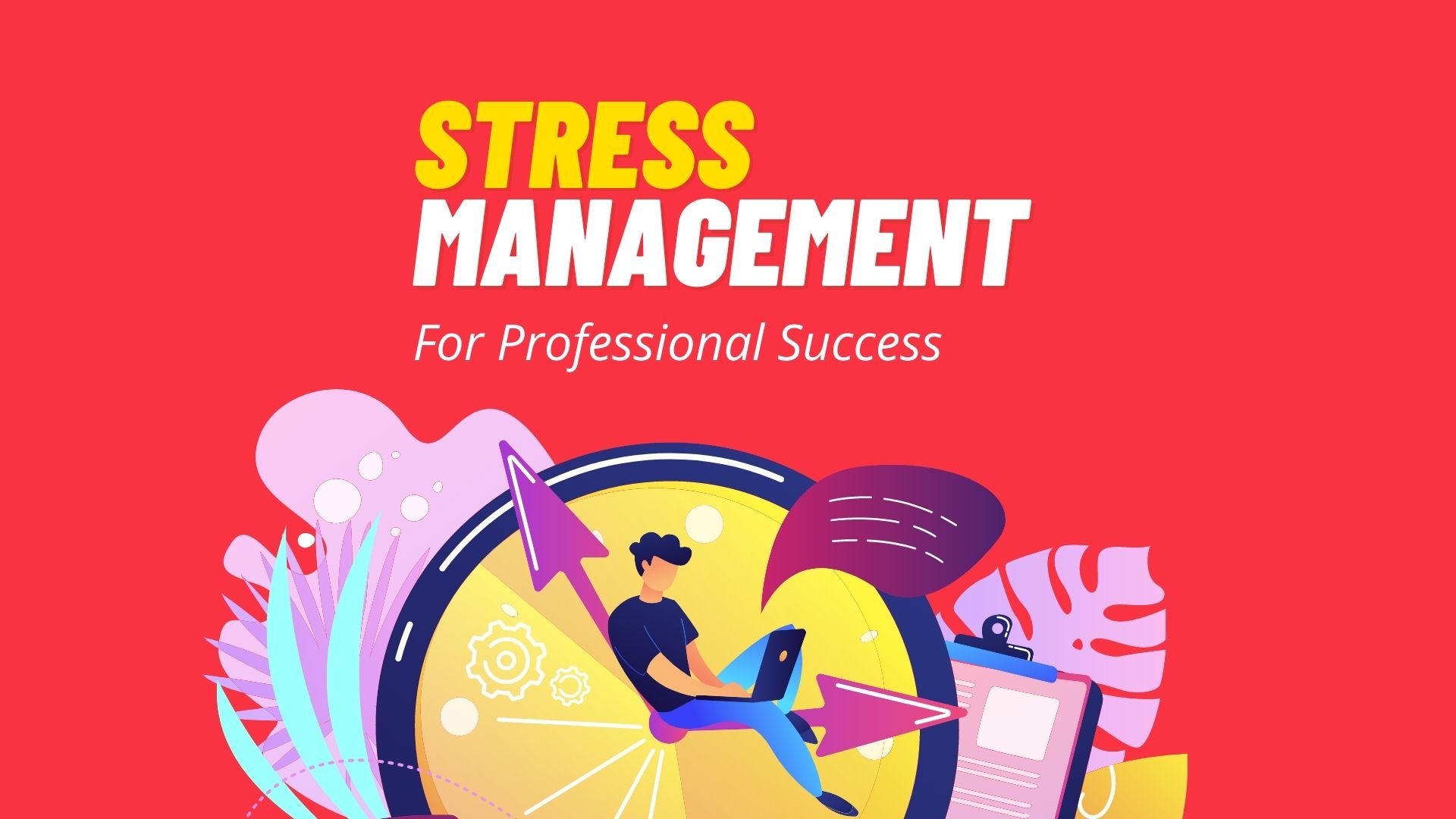 Stress Management for Professional Success Course Image