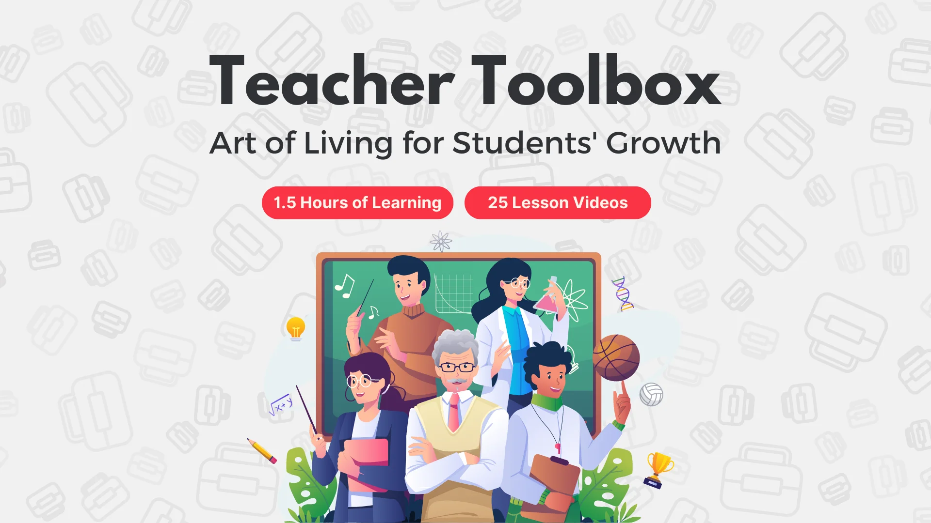 Teacher Toolbox Art of Living for Students’ Growth Course Image