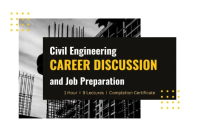 Civil Engineering Career Discussion and Job Preparation